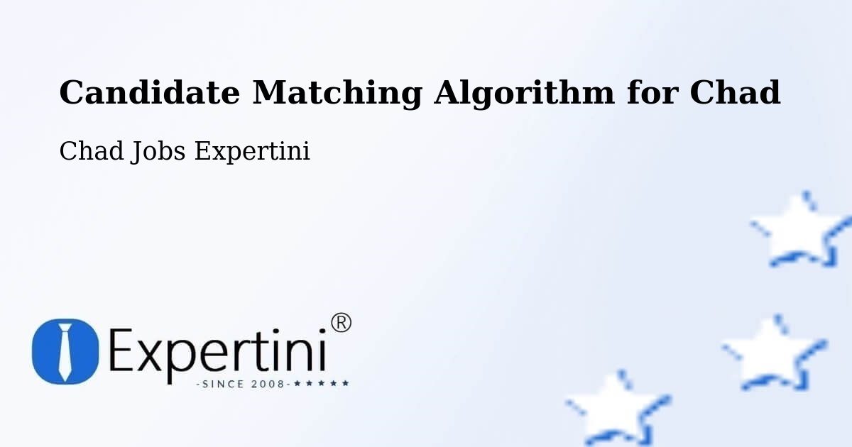 Candidate Matching Algorithm Overview – Linia - Chad Jobs Expertini